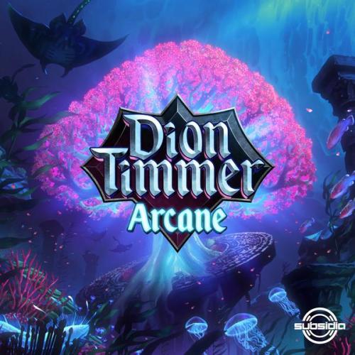 Dion Timmer - Arcane (2021)