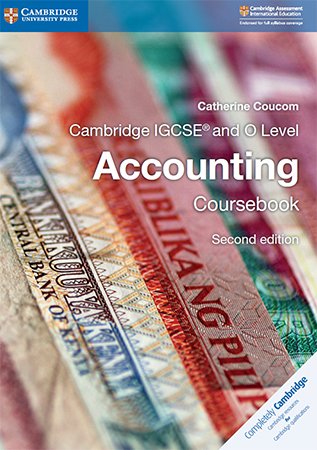 Cambridge IGCSE and O Level Accounting Coursebook