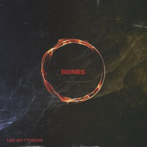 Lee Mvtthews - Bones (2019)