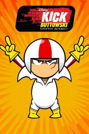 Kick Buttowski Suburban Daredevil S01 WEB H264-RBB