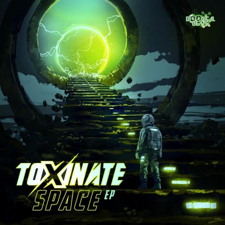 Toxinate - Space EP (2021) 