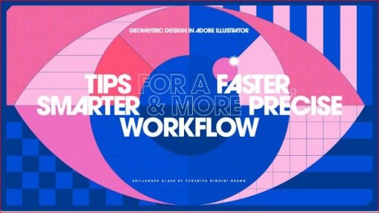 Geometric Design in Adobe Illustrator: Tips for a Faster, Smarter &amp; More Precise Workflow
