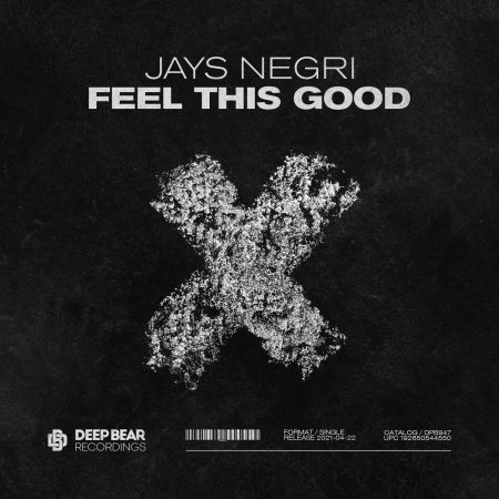 Jays Negri - Feel This Good (2021)