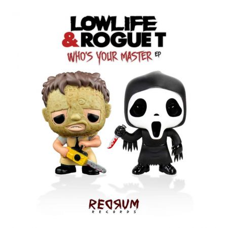 Lowlife &amp; Rogue T - Who's Your Master (2021) 