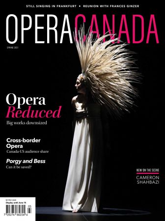 Opera Canada - Spring 2021