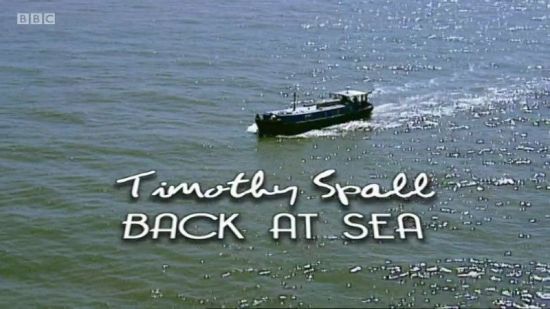 BBC - Timothy Spall: Back at Sea (2011) h264 AAC MVGroup