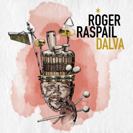 Roger Raspail - Dalva (2017) CD-Rip