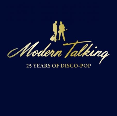 Modern Talking - 25 Years Of Disco-Pop 2CDs (2010)