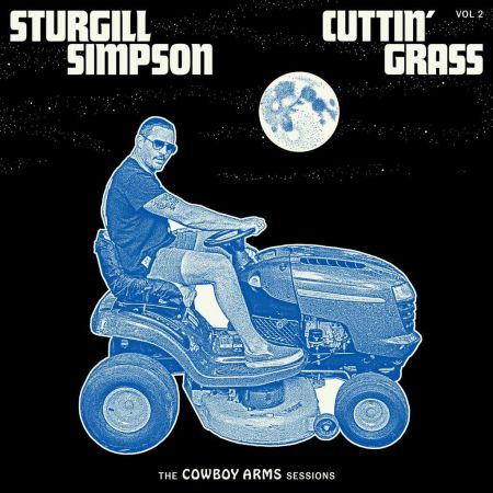 Sturgill Simpson - Cuttin' Grass, Vol. 2 (Cowboy Arms Sessions) (2020/2021)