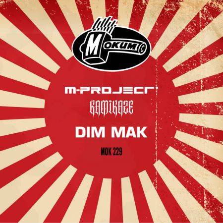 M-Project &amp; Kamikaze - Dim Mak (2021)