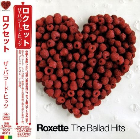 Roxette - The Ballad Hits [Japan Edition] (2002)