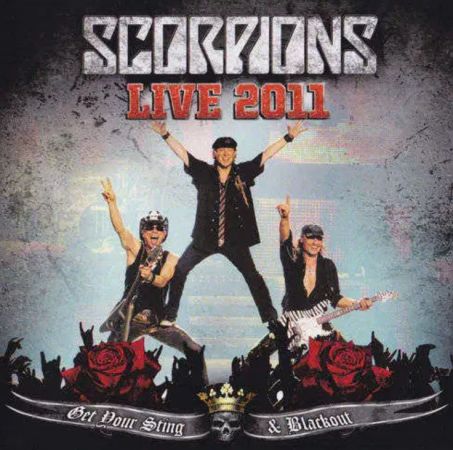 Scorpions – Live 2011: Get Your Sting &amp; Blackout (2011)