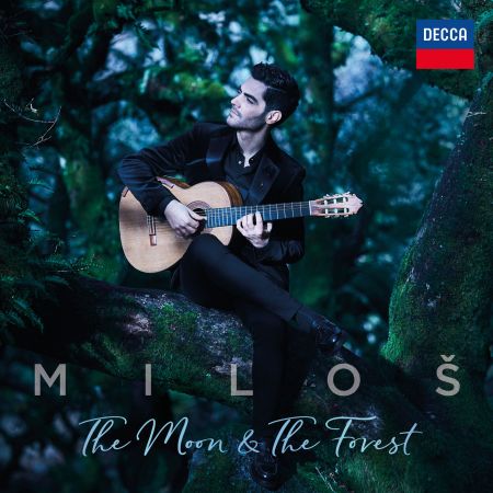 Miloš Karadaglić - The Moon &amp; The Forest (2021) (Hi-Res)