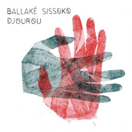 Ballaké Sissoko - Djourou (2021) Official Digital Download