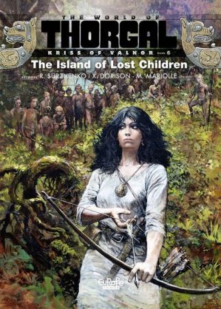 The World of Thorgal – Kriss of Valnor #6 – The Island of Lost Children (2021)