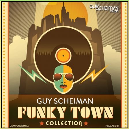 Guy Scheiman – Funky Town Collection (2021)