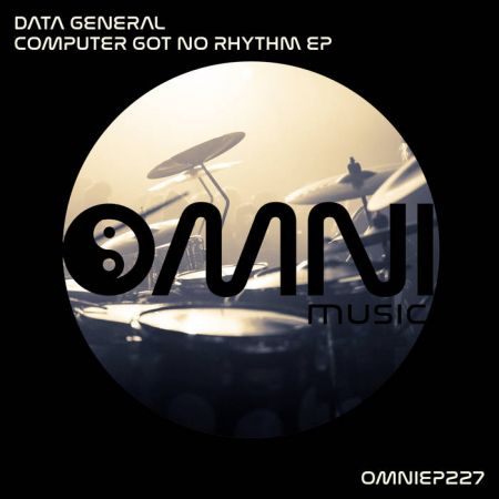 Data General - Computer Got No Rhythm EP (2021)