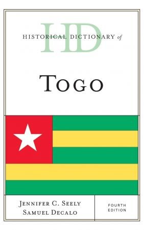 Historical Dictionary of Togo (Historical Dictionaries of Africa)