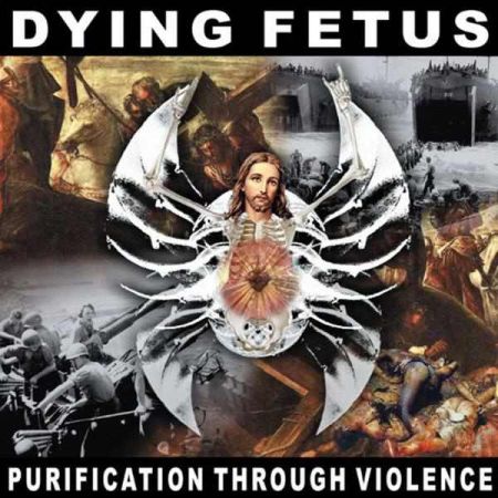 Dying Fetus  - Purification Through Violence 81996)2011 Remastered
