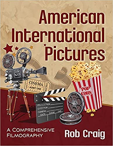 American International Pictures: A Comprehensive Filmography