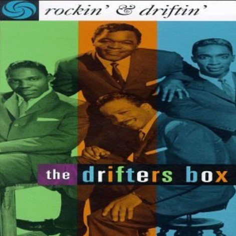 Drifters - Rockin' &amp; Driftin': The Drifters Box (1996)