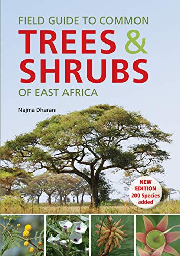Field Guide to Common Trees &amp; Shrubs of East Africa, 3rd edition