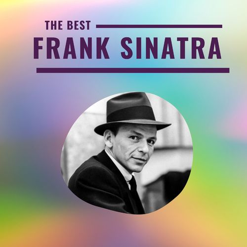 Frank Sinatra - The Best Frank Sinatra (2021) - SoftArchive