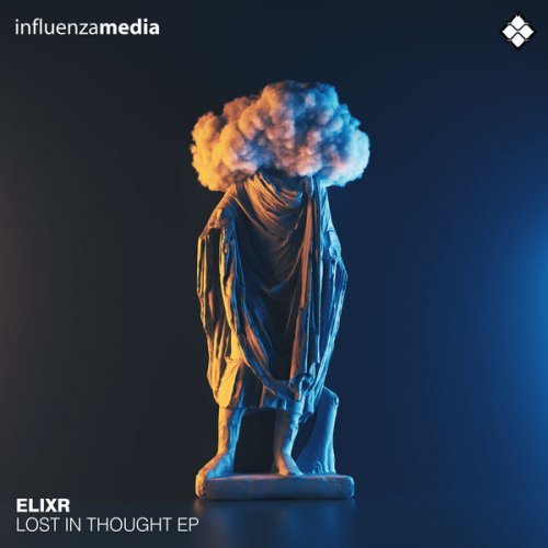 Elixr - Lost In Thought EP (2021)