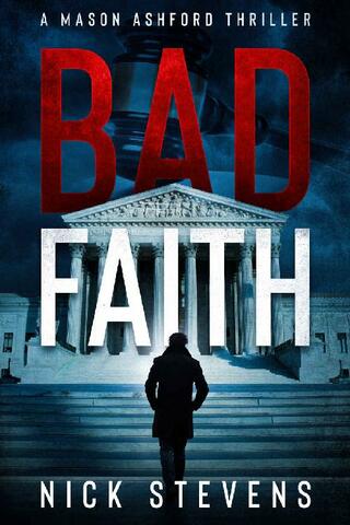 Bad Faith by Nick Stevens