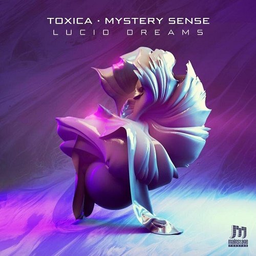 Toxica &amp; Mystery Sense - Lucid Dreams (Single) (2021)