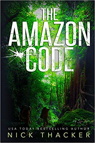 The Amazon Code: Harvey Bennett Thrillers by Nick Thacker (Epub)