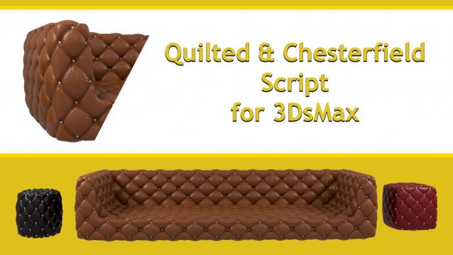 Quilted and Chesterfield Script for 3ds max