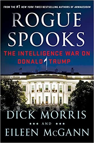 Rogue Spooks: The Intelligence War on Donald Trump