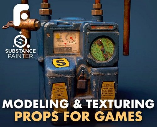 Modeling and Texturing Props for Games