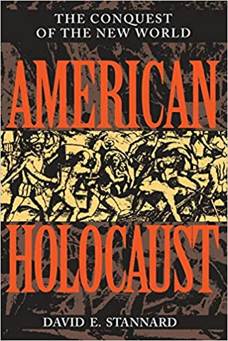 American Holocaust: The Conquest of the New World by David E. Stannard (Epub)