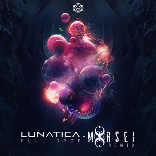 Lunatica - Full Drop (MoRsei Remix) (Single) (2021)