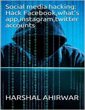 Social media hacking: Hack Facebook,what’s app,instagram,twitter accounts