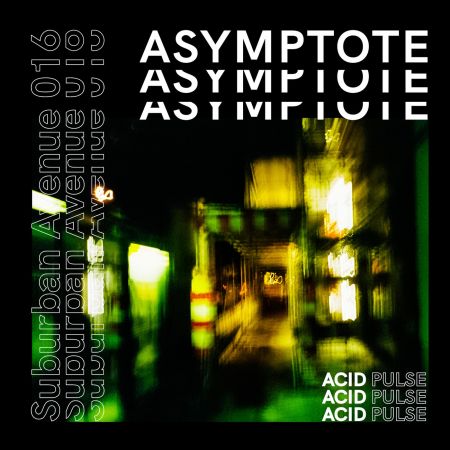 Asymptote - Acid Pulse (2021)