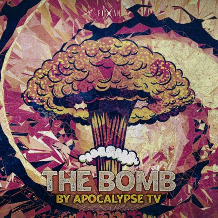 Apocalypse TV - The Bomb (2021)