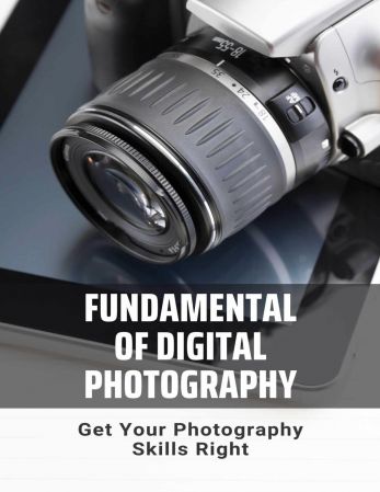 Fundamental Of Digital Photography