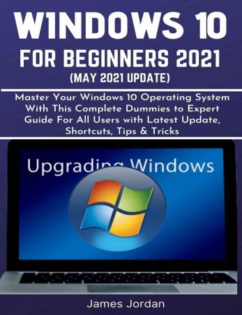Windows 10 For Beginners 2021 (May 2021 Update)