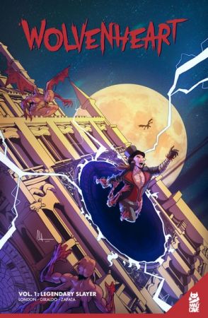 Wolvenheart Vol. 1 – Legendary Slayer (TPB) (2020)
