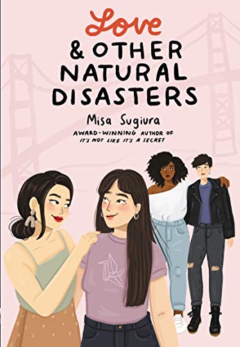 Love &amp; Other Natural Disasters by Misa Sugiura 