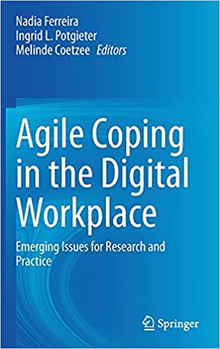 Agile Coping in the Digital Workplace: Emerging Issues for Research and Practice