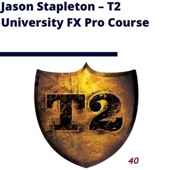 Jason Stapleton – T2 University FX Pro Course