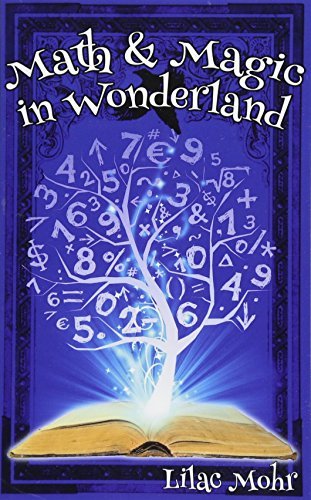 Math and Magic in Wonderland (Math and Magic Adventures)