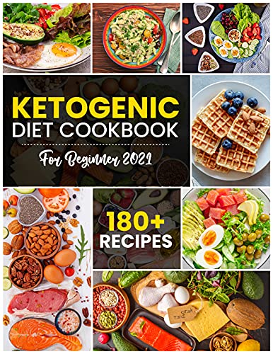 Ketogenic Diet Cookbook For Beginner 2021