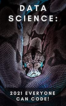 Data Science: 2021 everyone can code!