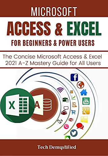 Microsoft Access &amp; Excel For Beginners &amp; Power Users