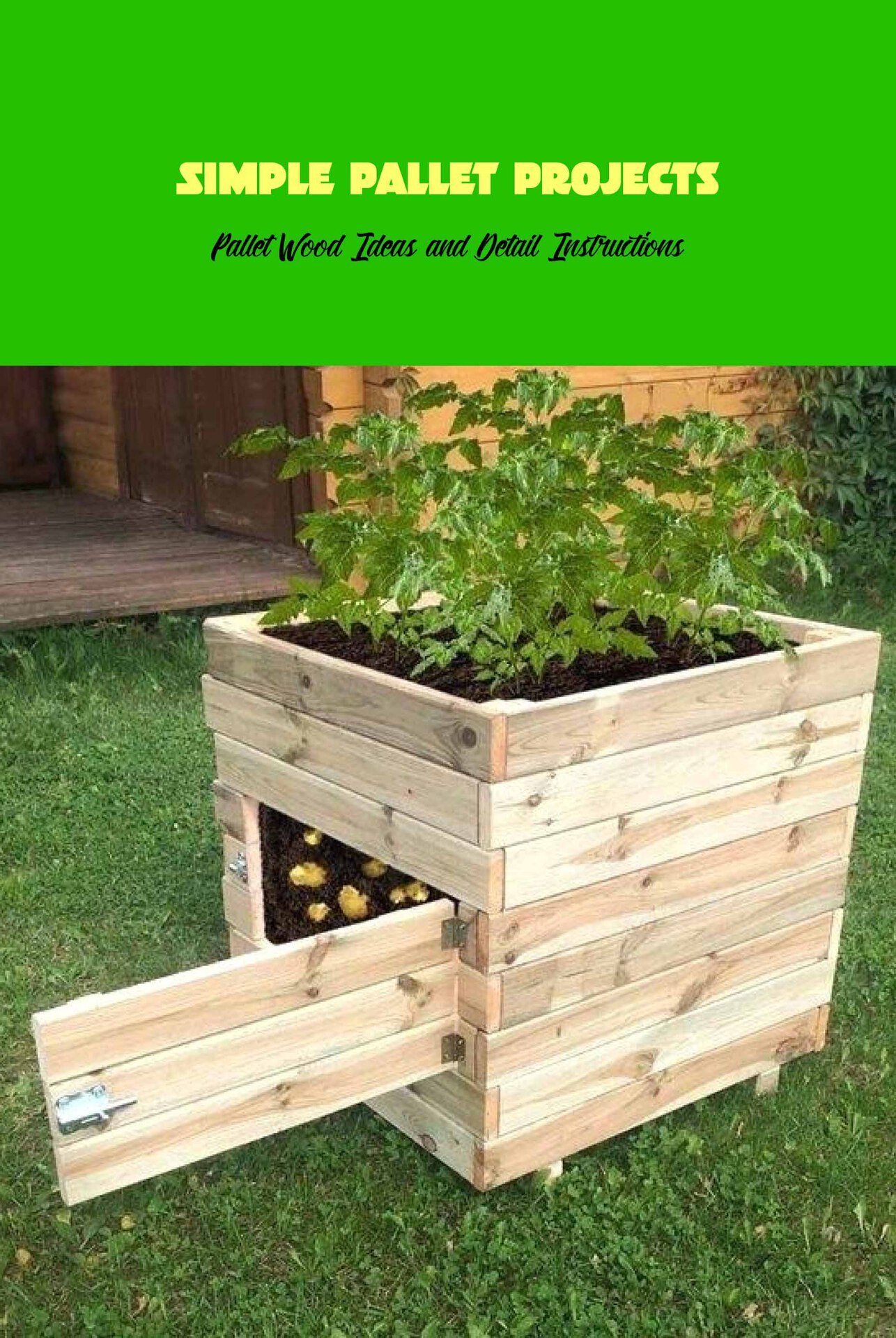 Download Simple Pallet Projects: Pallet Wood Ideas and Detail